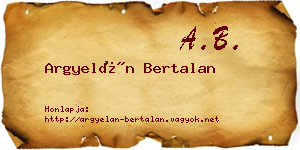 Argyelán Bertalan névjegykártya
